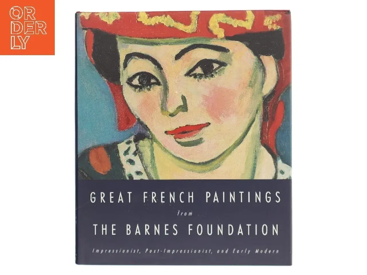 Billede 1 - Great French Paintings from the Barnes Foundation : impressionist, post-impressionist and early modern af Richard J. Wattenmaker (Bog)