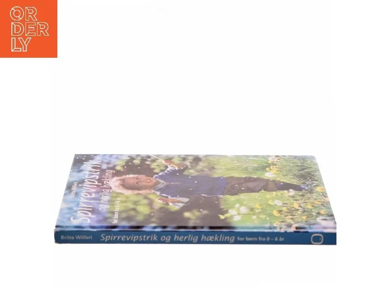 Billede 2 - Spirrevipstrik og herlig hækling : for børn fra 0-6 år af Britta Wilfert (Bog)