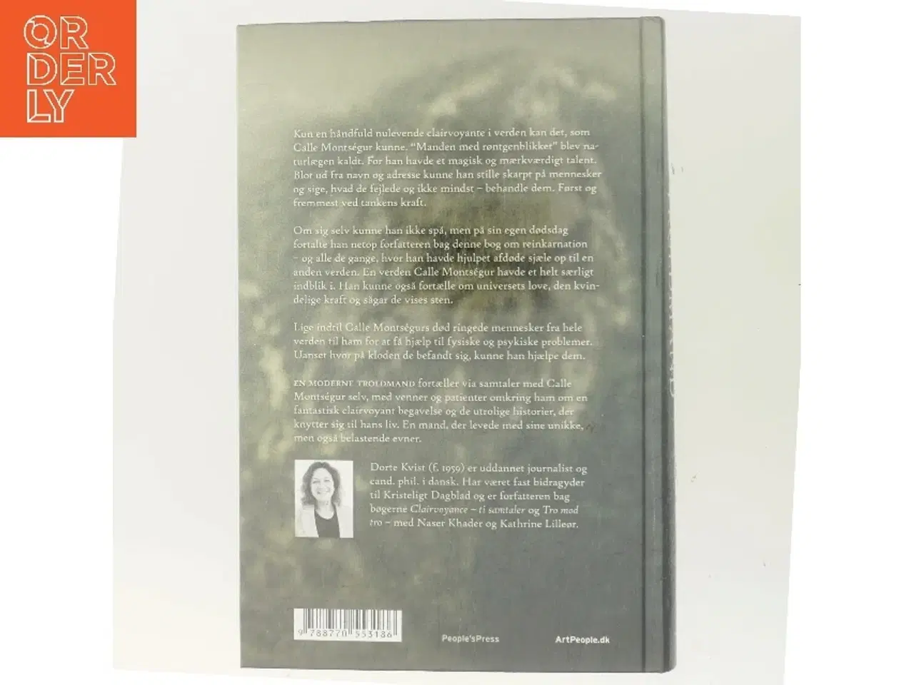 Billede 3 - En moderne troldmand : seeren Calle Montségur af Dorte Kvist (f. 1959-03-25) (Bog)