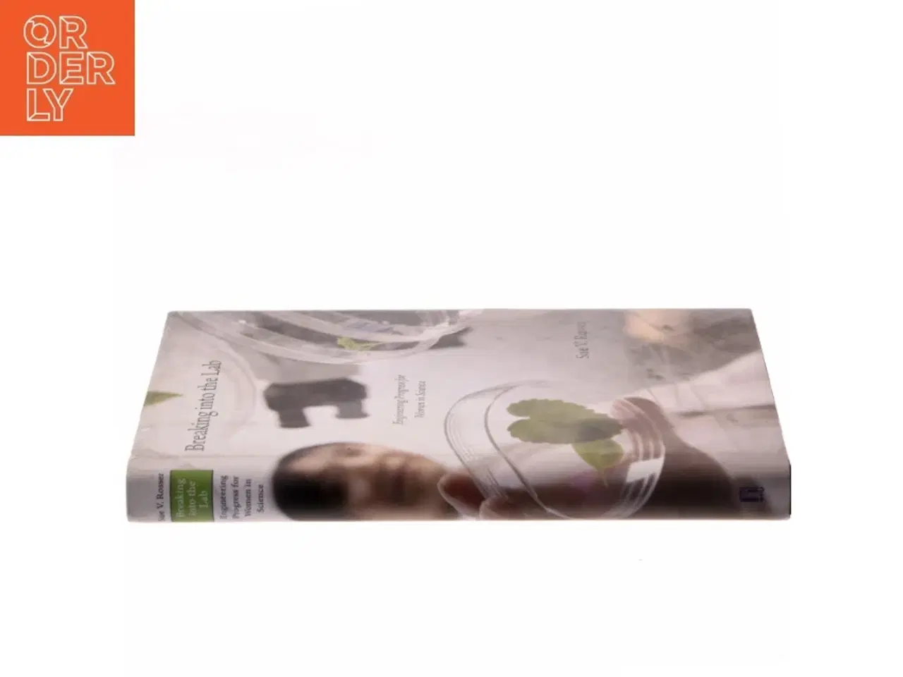 Billede 2 - Breaking into the LabEngineering Progress for Women in Science af Sue Vilhauer Rosser (Bog)