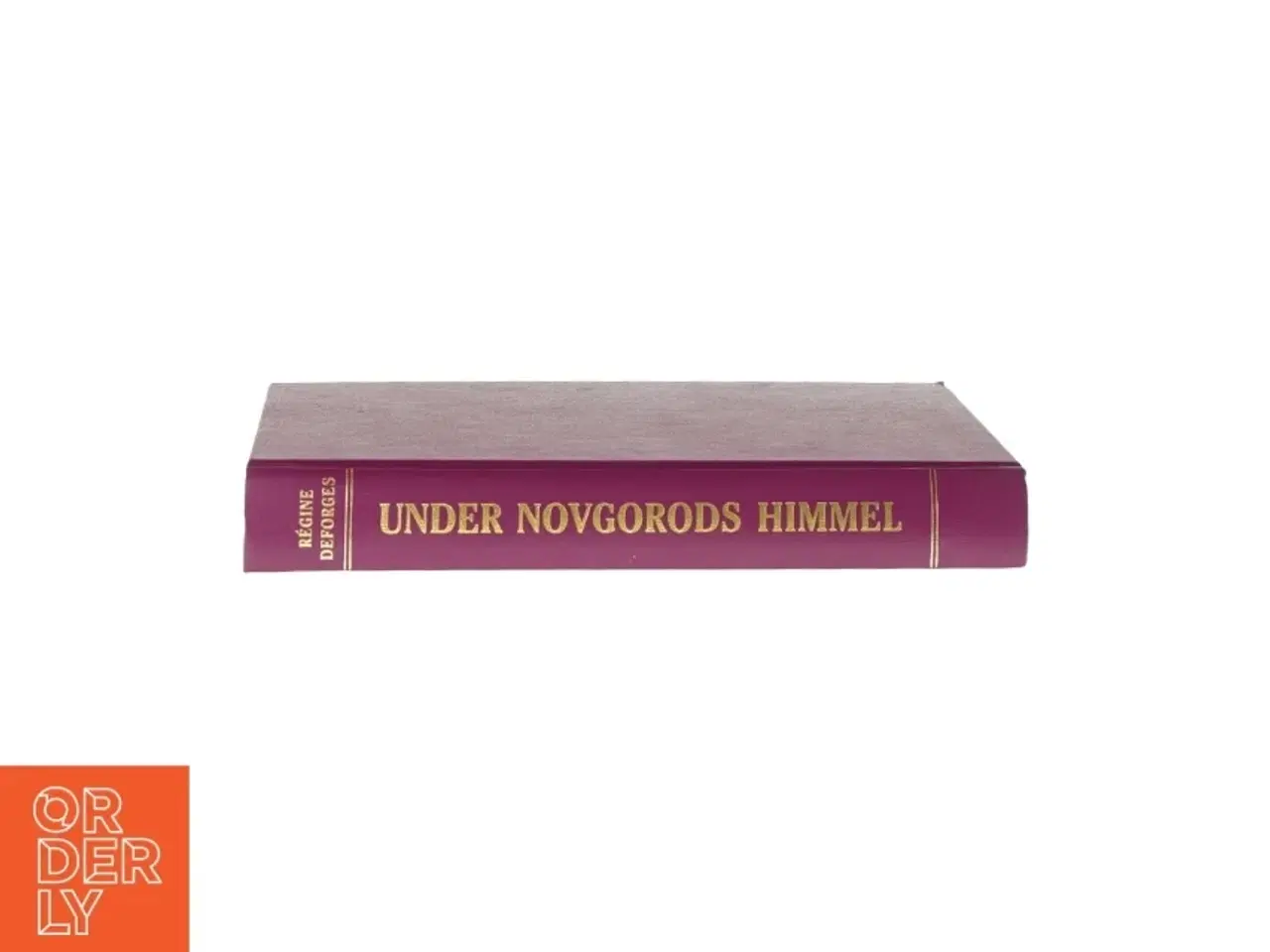 Billede 2 - Under novgorods himmel af Régine Deforges (Bog)