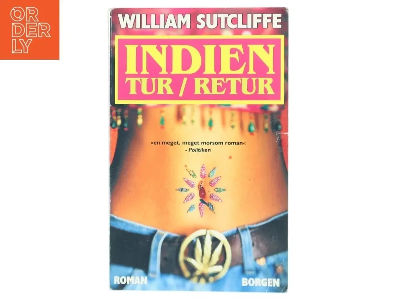 Billede 1 - Indien tur/retur af William Sutcliffe (Bog)