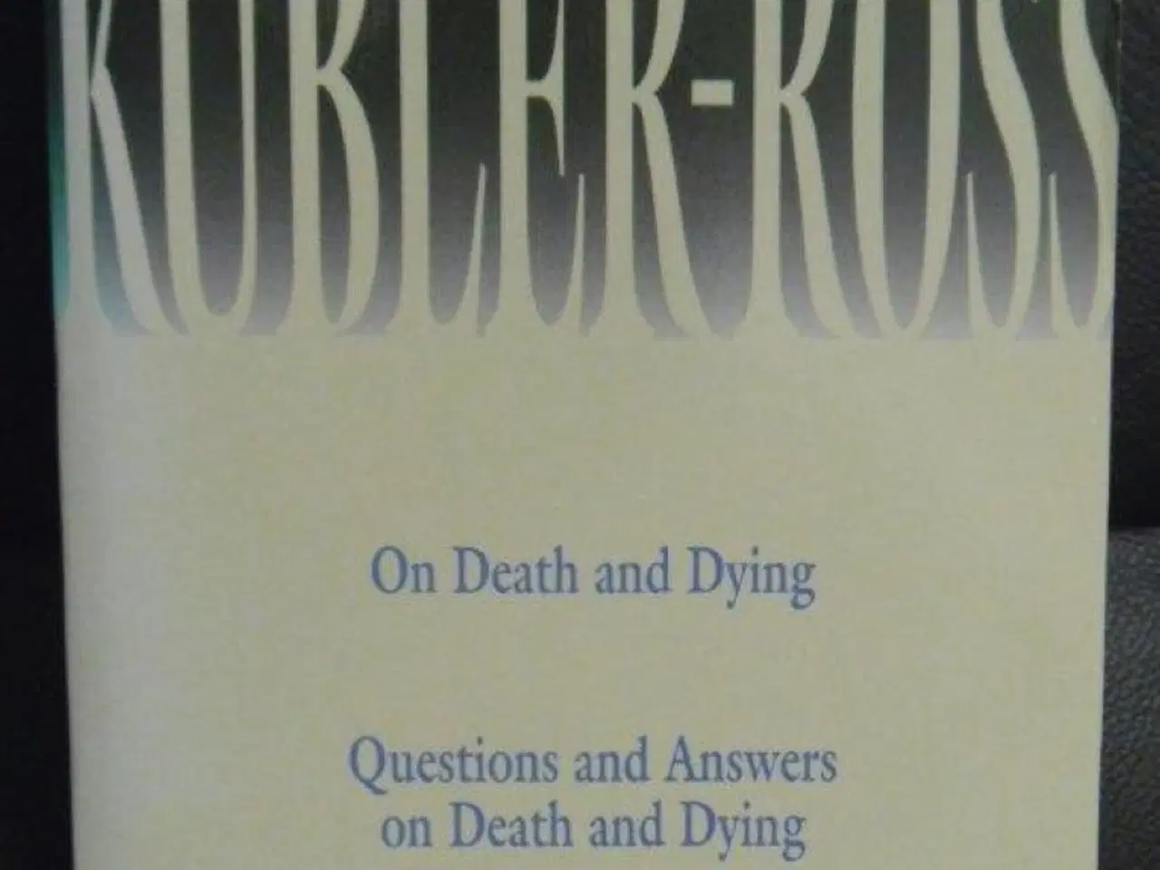Billede 1 - On Death & Dying, Q & A on Death and Dying Kubler