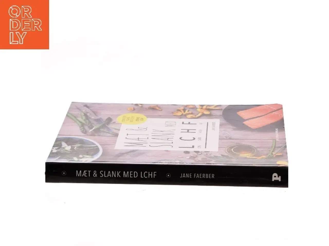 Billede 2 - Mæt & slank med LCHF : low carb, high fat af Jane Faerber (Bog)