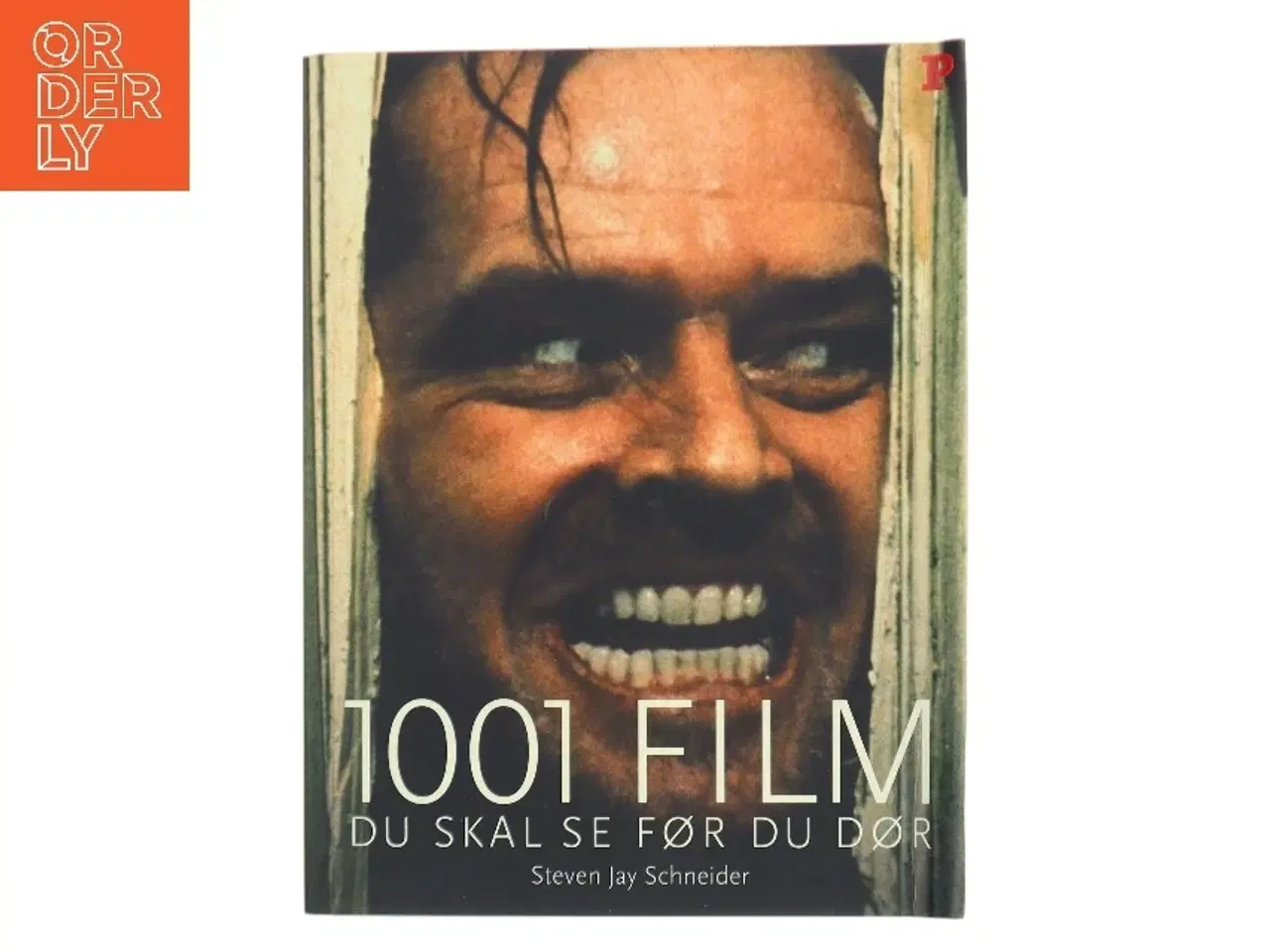 Billede 1 - 1001 film du skal se før du dør af Steven Jay Schneider (Bog)