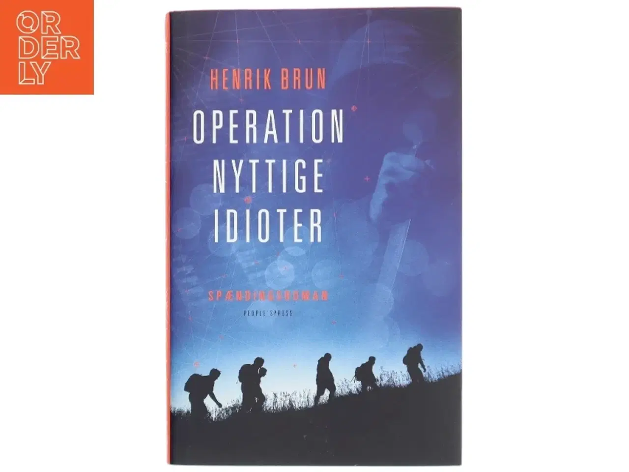 Billede 1 - Operation nyttige idioter : spændingsroman af Henrik Brun (Bog)