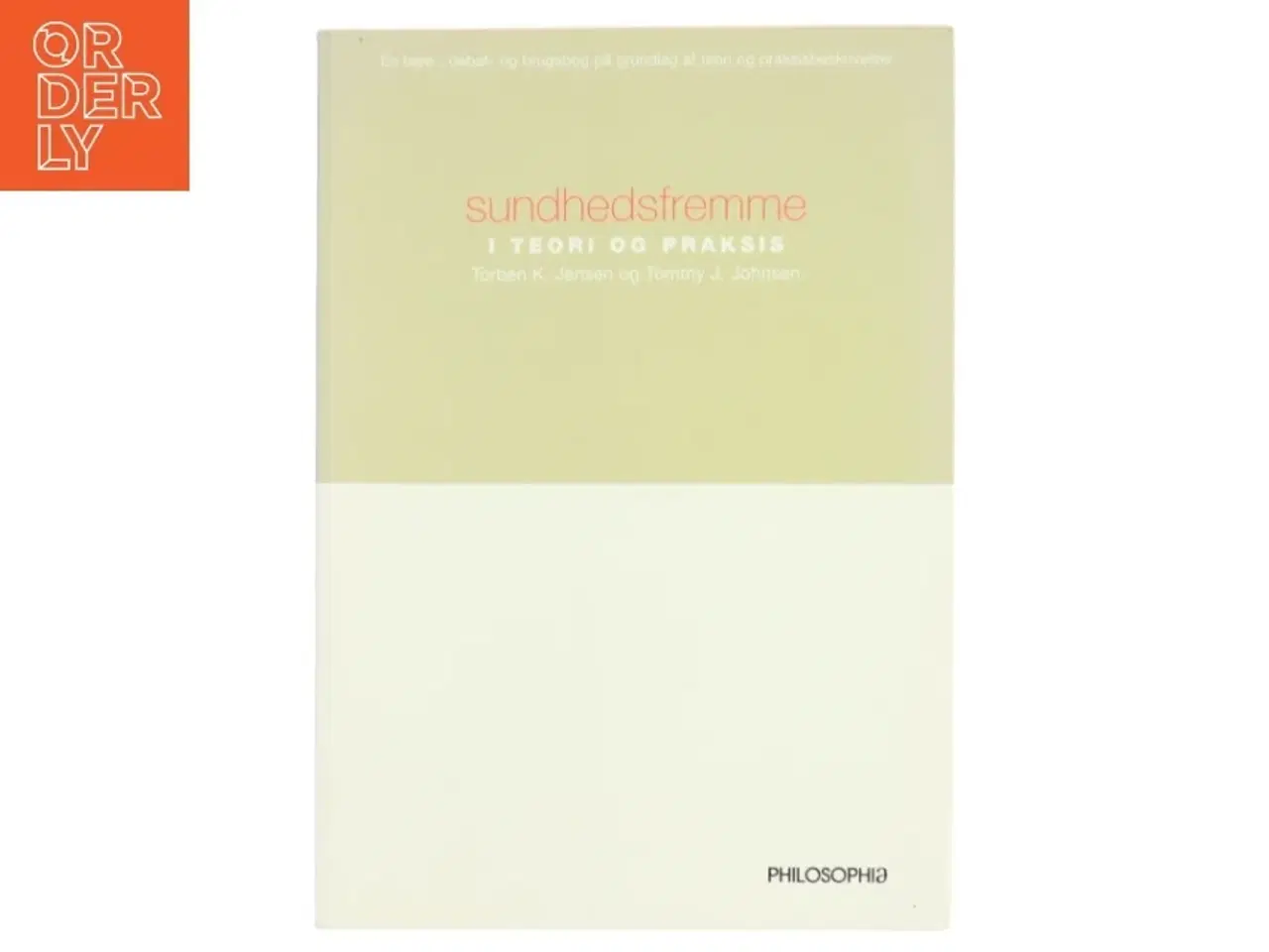 Billede 1 - Sundhedsfremme i teori og praksis