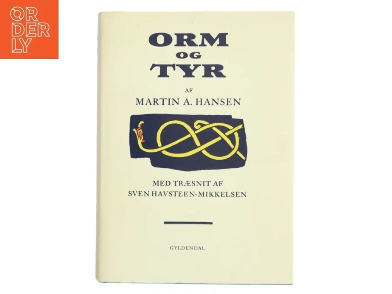 Billede 1 - Orm og Tyr af Martin A. Hansen (Bog)