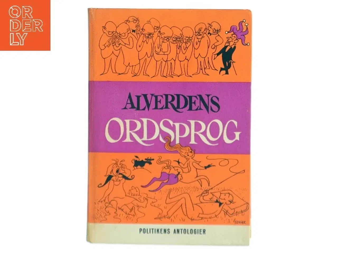Billede 1 - Alverdens Ordsprog af <Bogforfattere ikke synlige på billedet< (Bog)