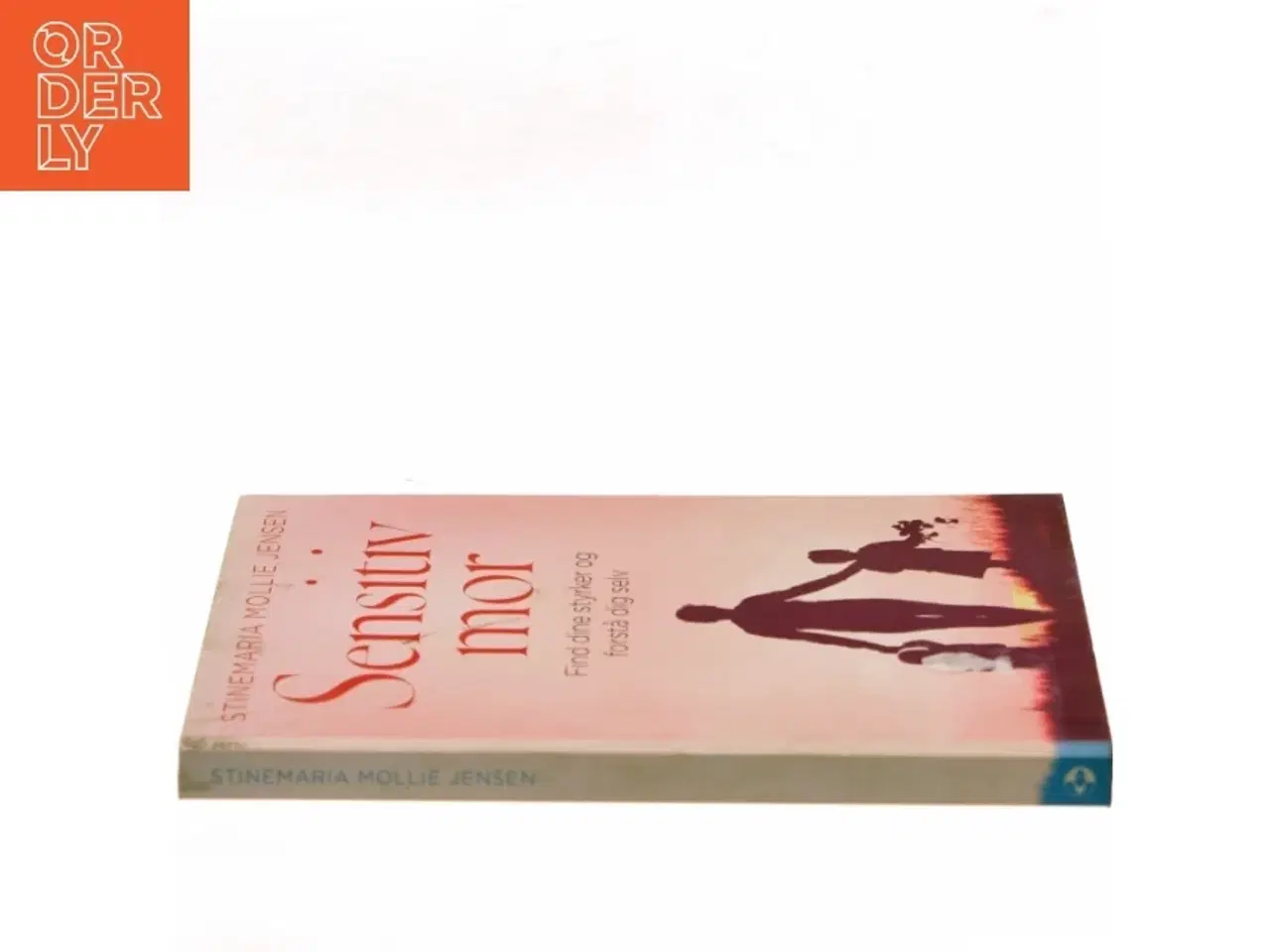 Billede 2 - Sensitiv mor : find dine styrker og forstå dig selv af Stinemaria Mollie Jensen (Bog)