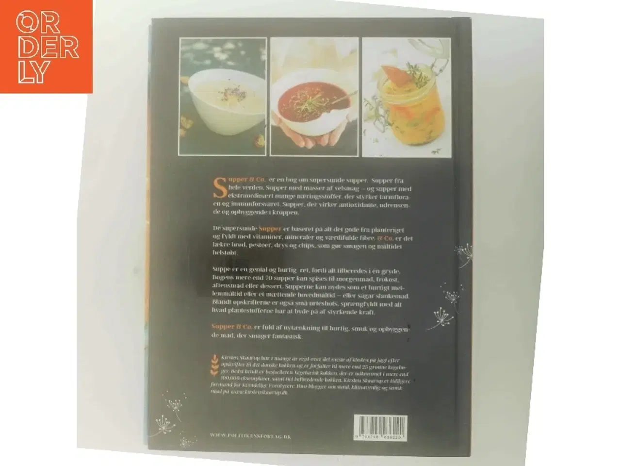 Billede 3 - Supper & co. : sund med verdens bedste supper af Kirsten Skaarup (Bog)