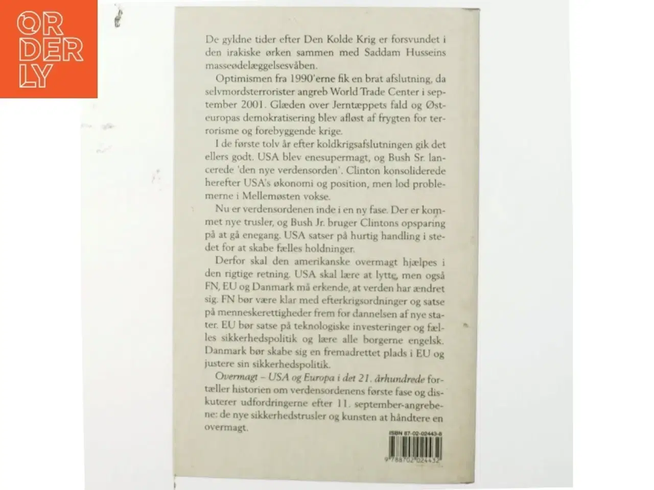 Billede 3 - Overmagt : USA og Europa i det 21. århundrede af Birthe Hansen (f. 1960) (Bog)