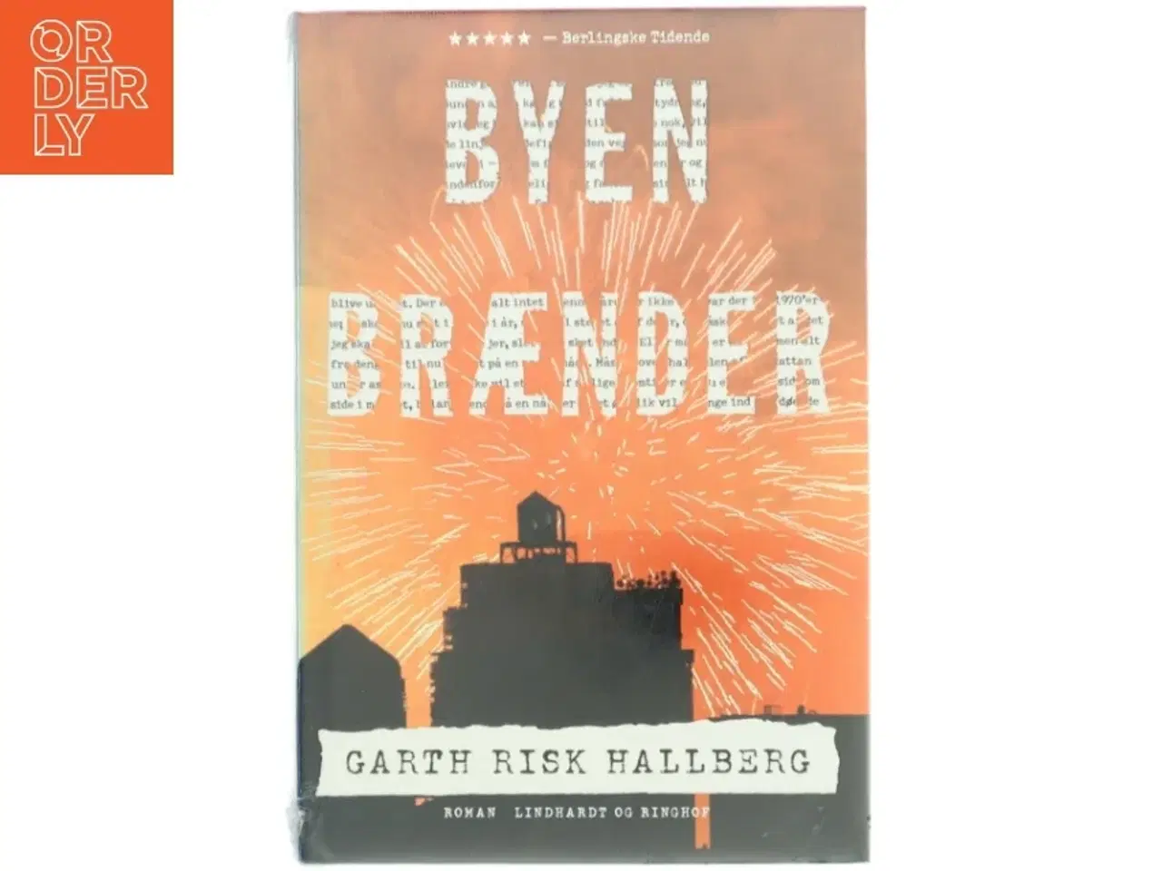 Billede 1 - Byen brænder af Garth Risk Hallberg (Bog)