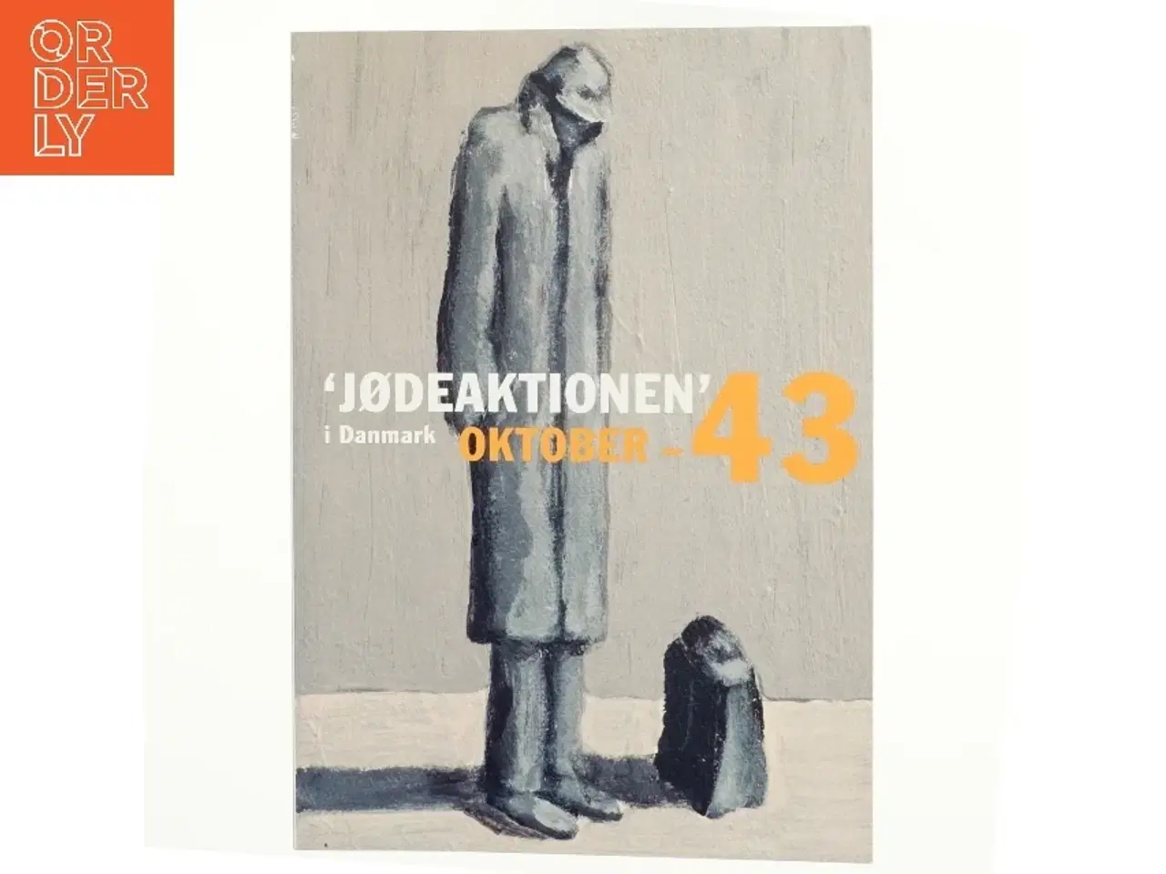 Billede 1 - Jødeaktionen i Danmark oktober 43 (Bog)