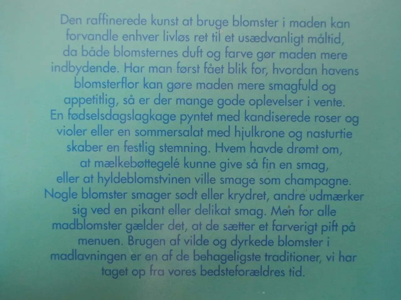 Billede 2 - blomster på menuen, af anemette olesen, emne: mad 