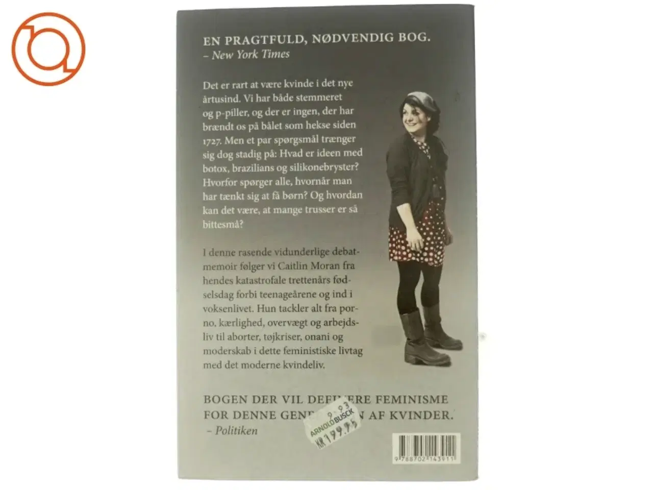 Billede 3 - Kunsten at være kvinde af Caitlin Moran (f. 1975) (Bog)