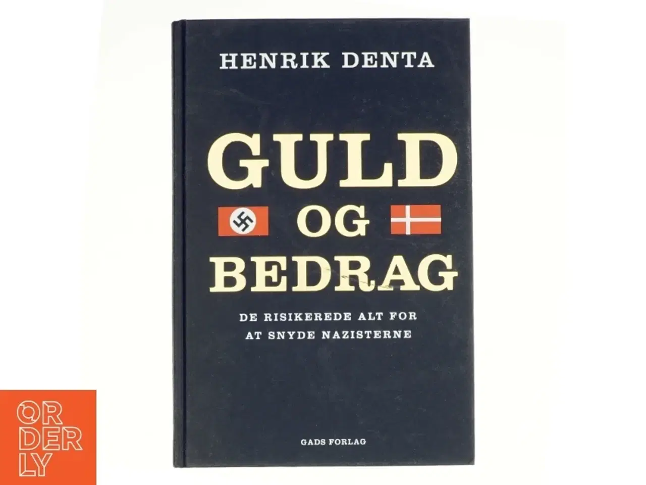 Billede 1 - Guld og bedrag af Henrik Denta (Bog)