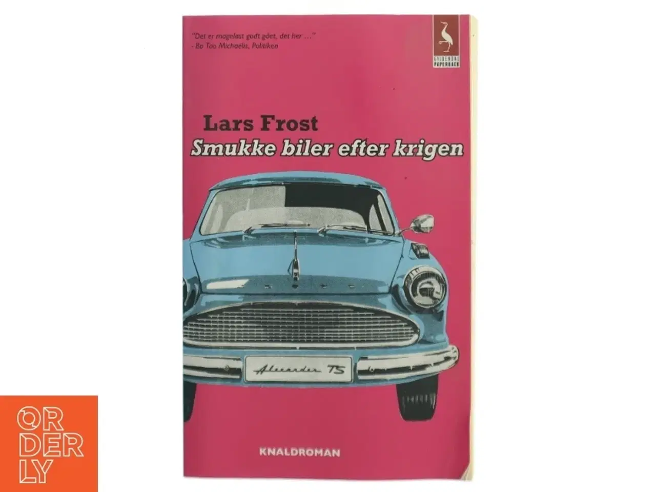 Billede 1 - Smukke biler efter krigen : knaldroman af Lars Frost (Bog)