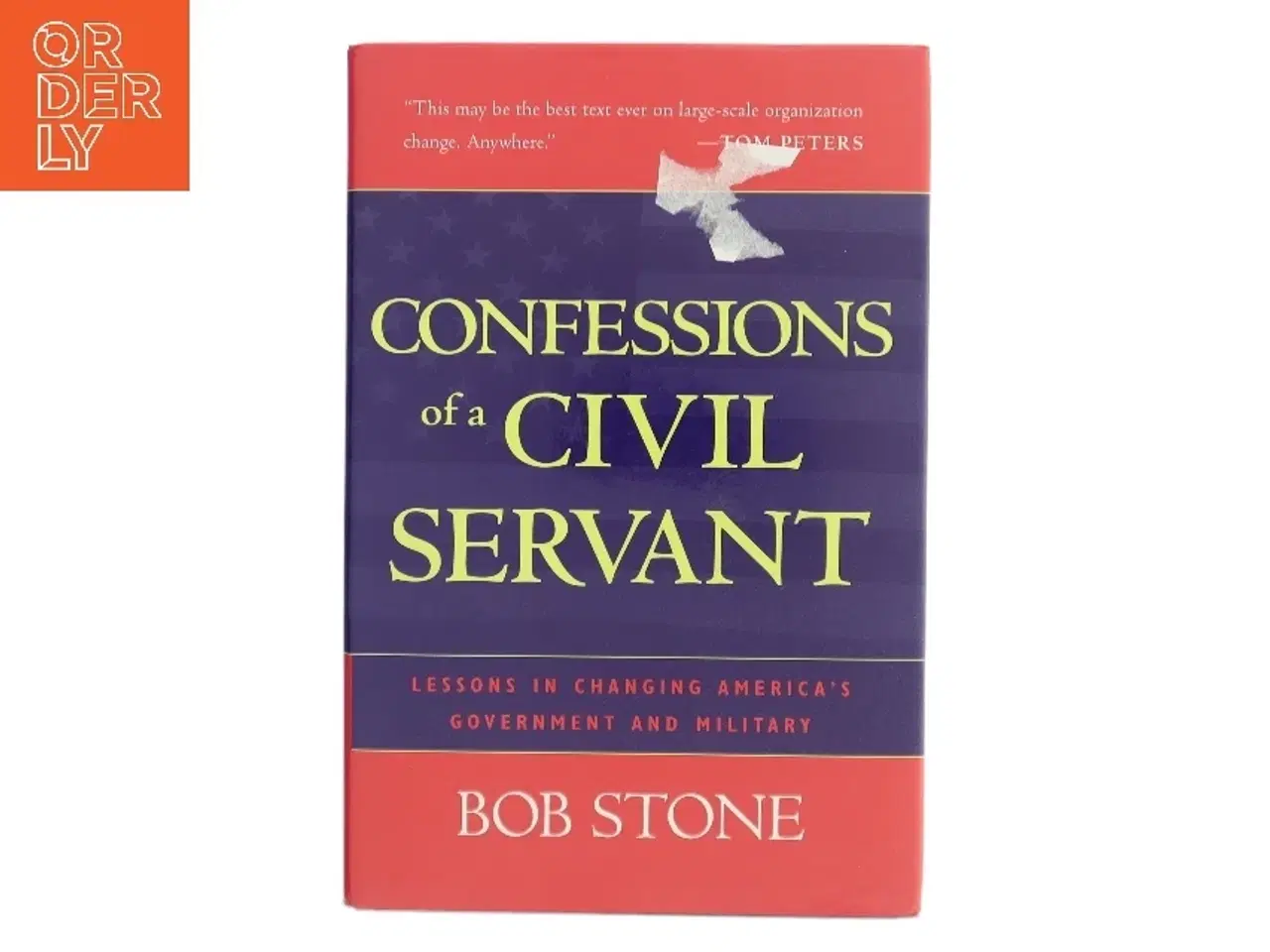 Billede 1 - Confessions of a Civil Servant af Bob Stone (Bog)