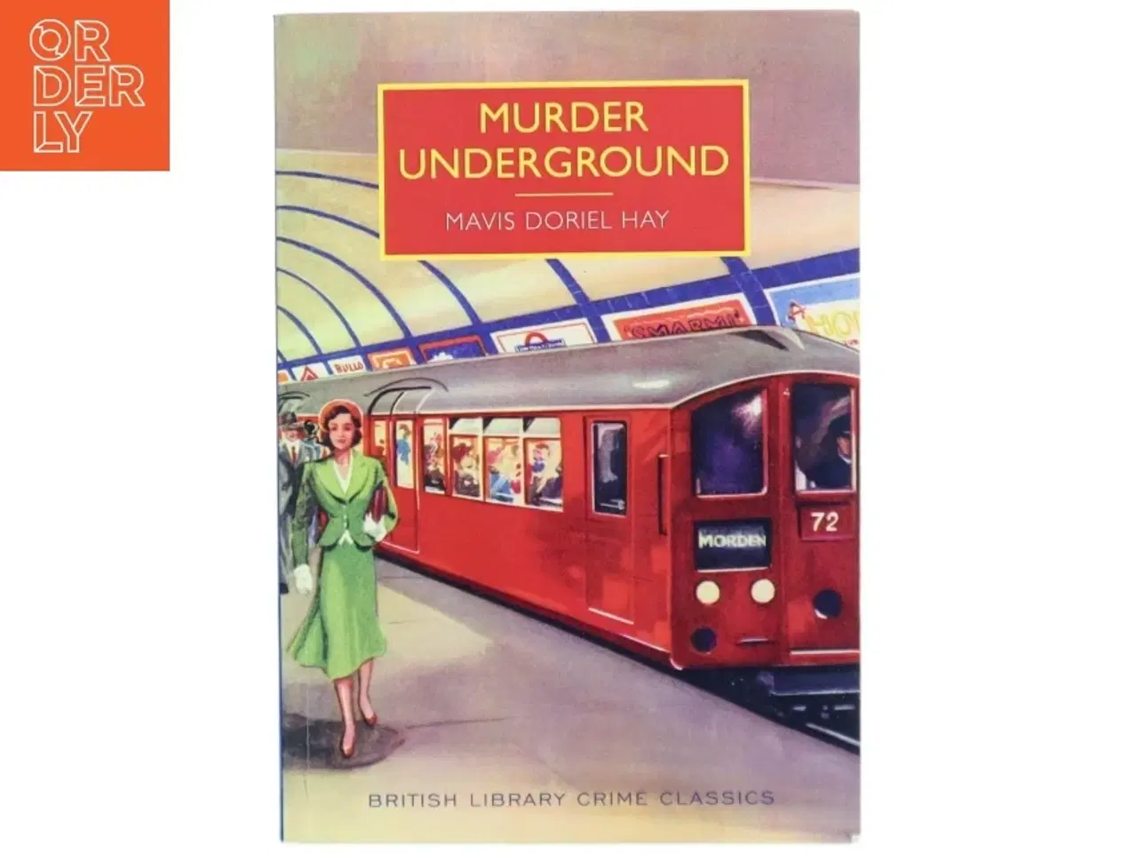 Billede 1 - Murder Underground af Mavis Doriel Hay (Bog)