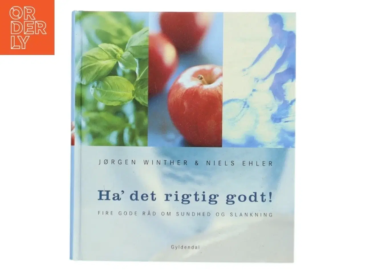 Billede 1 - Ha&#39; det rigtig godt! af Jørgen Winther (Bog) fra Gyldendal