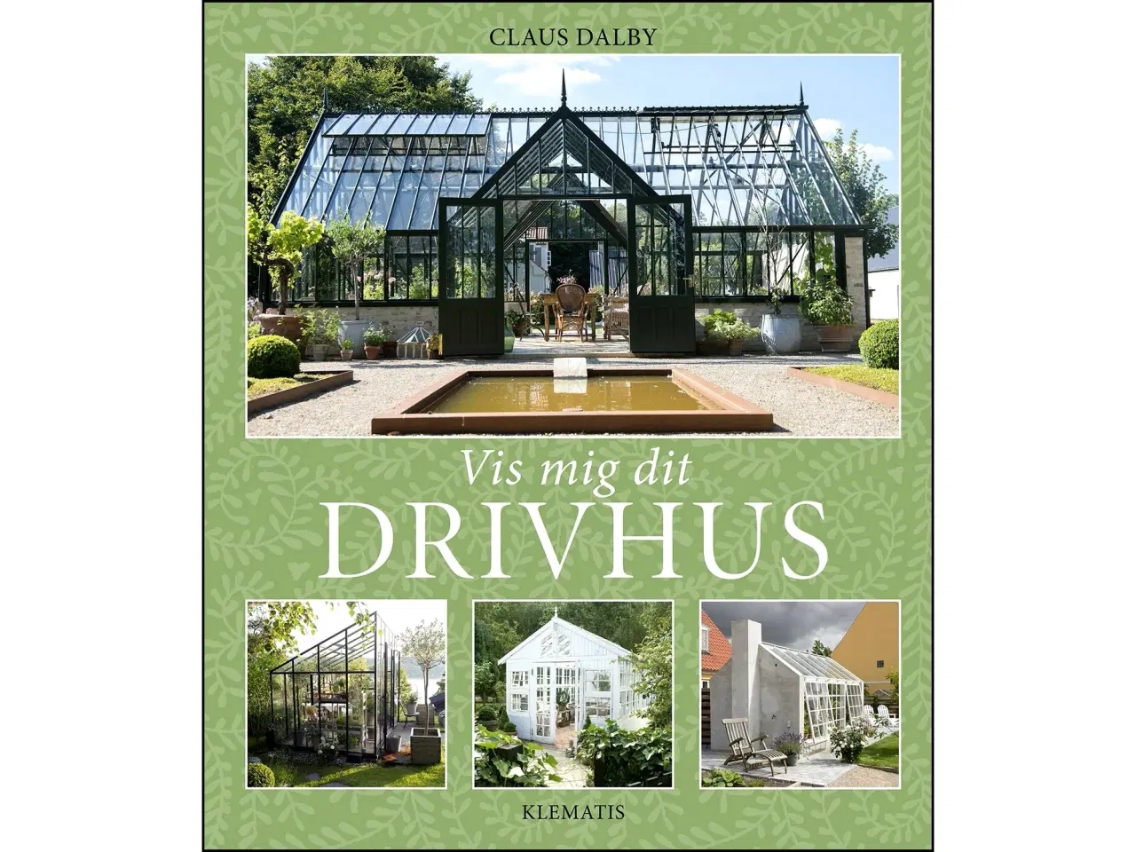 Billede 2 - Vis mig dit Drivhus