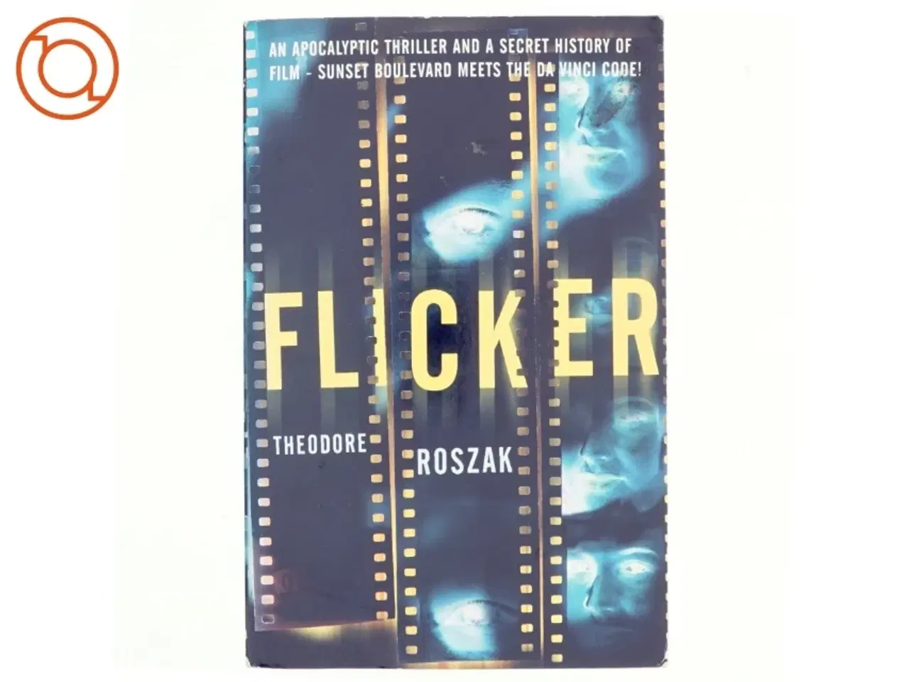 Billede 1 - Flicker af Theodore Roszak (Bog)