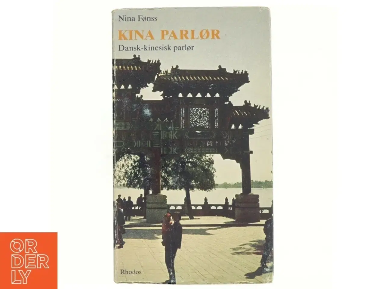 Billede 1 - Kina parlør af Nina Fønss (bog)