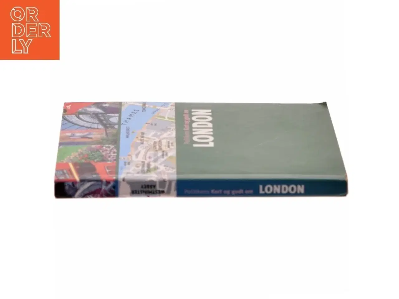 Billede 2 - Politikens Kort og godt om London af Anne-Lucie Grange (Bog)