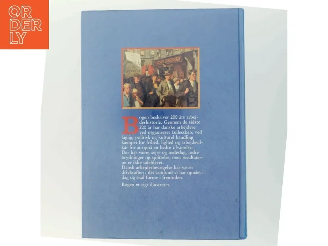 Billede 3 - Kampen for en bedre tilværelse fra Selskabet til Forskning i Arbejderbevægelsens Historie