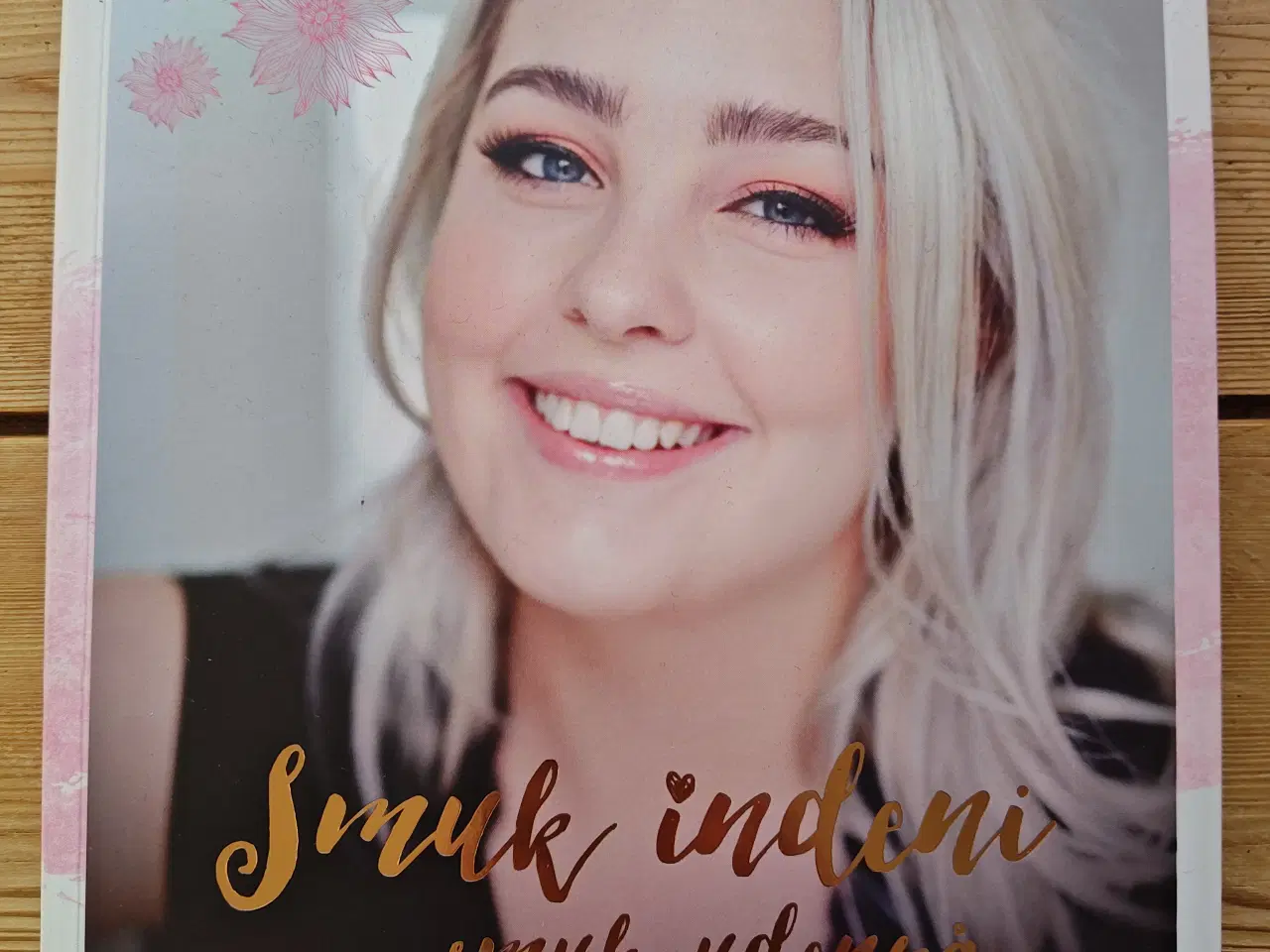 Billede 1 - Julia Sofia - Smuk indeni - smuk udenpå BOG