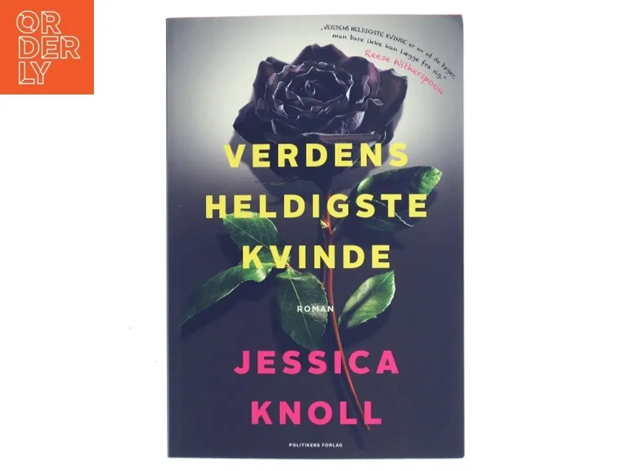 Billede 1 - Verdens heldigste kvinde af Jessica Knoll (Bog)