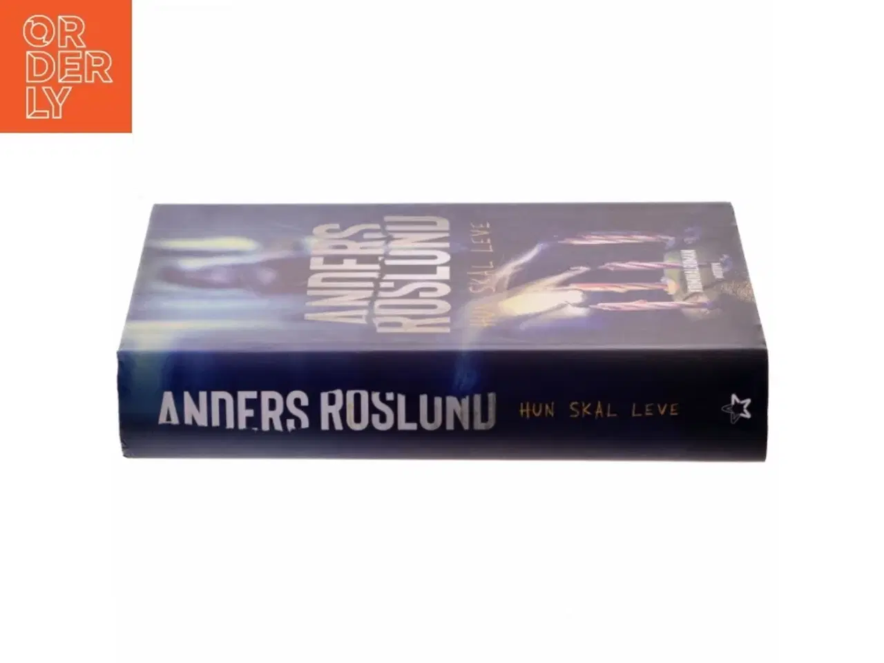 Billede 2 - Hun skal leve af Anders Roslund (Bog)