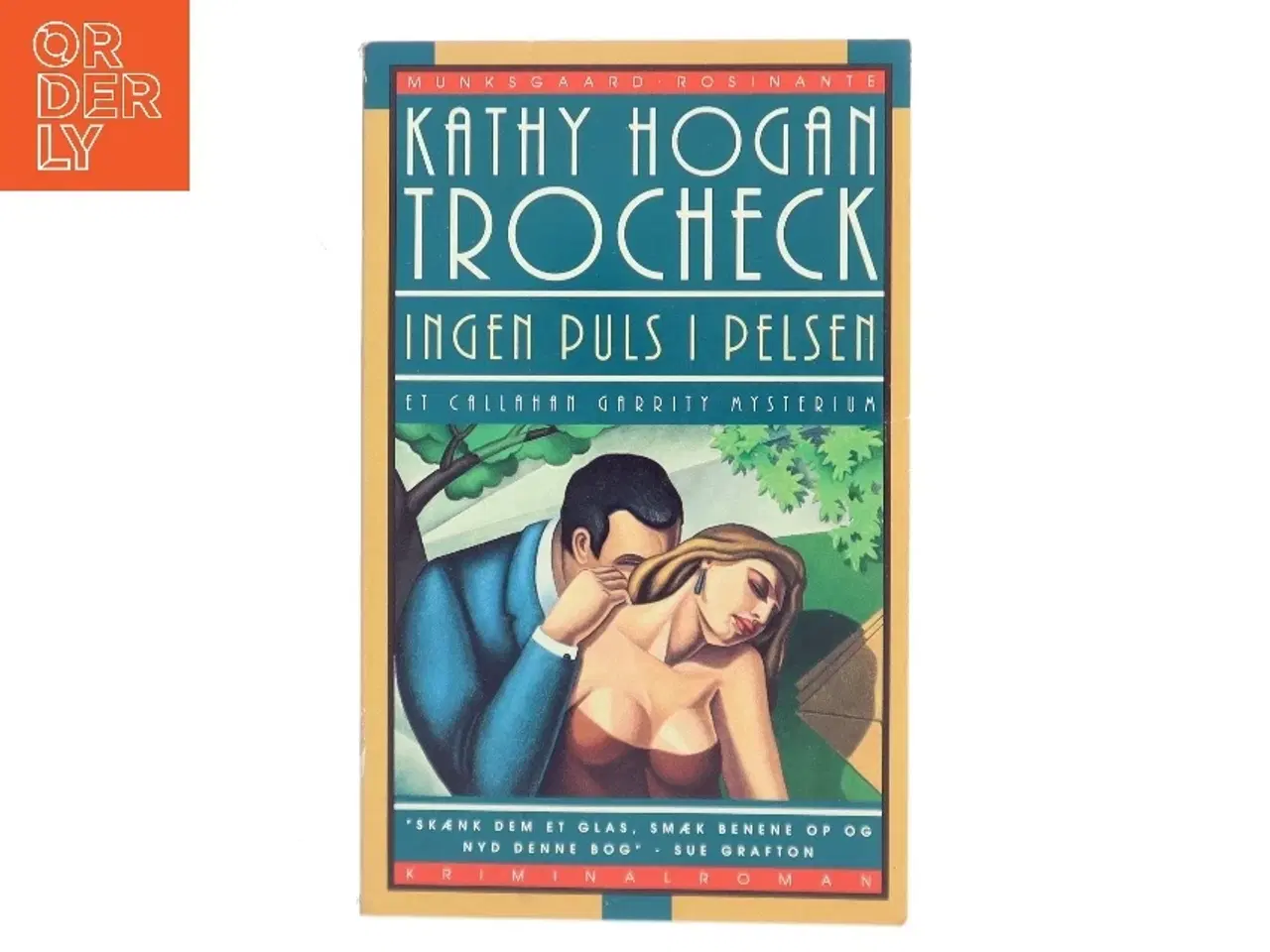 Billede 1 - Ingen puls i pelsen : roman af Kathy Hogan Trocheck (Bog)