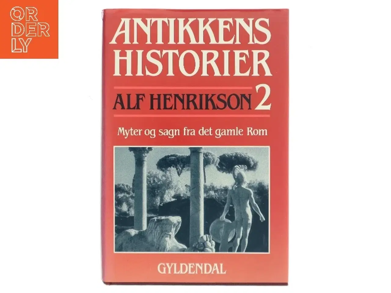 Billede 1 - Antikkens Historier 2 af Alf Henrikson (Bog)