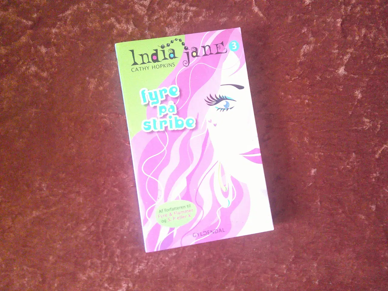 Billede 1 - Fyre på stribe, Cathy Hopkins,