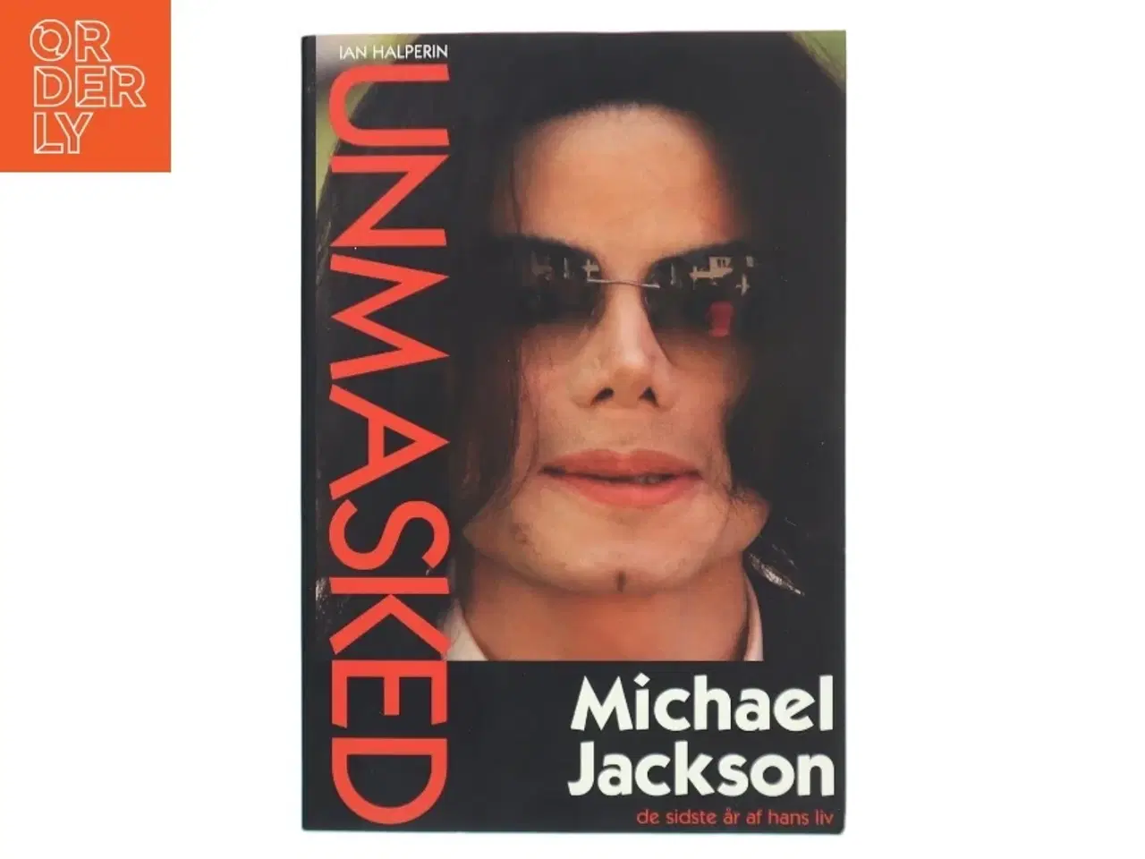 Billede 1 - Unmasked af Ian Halperin (Bog)