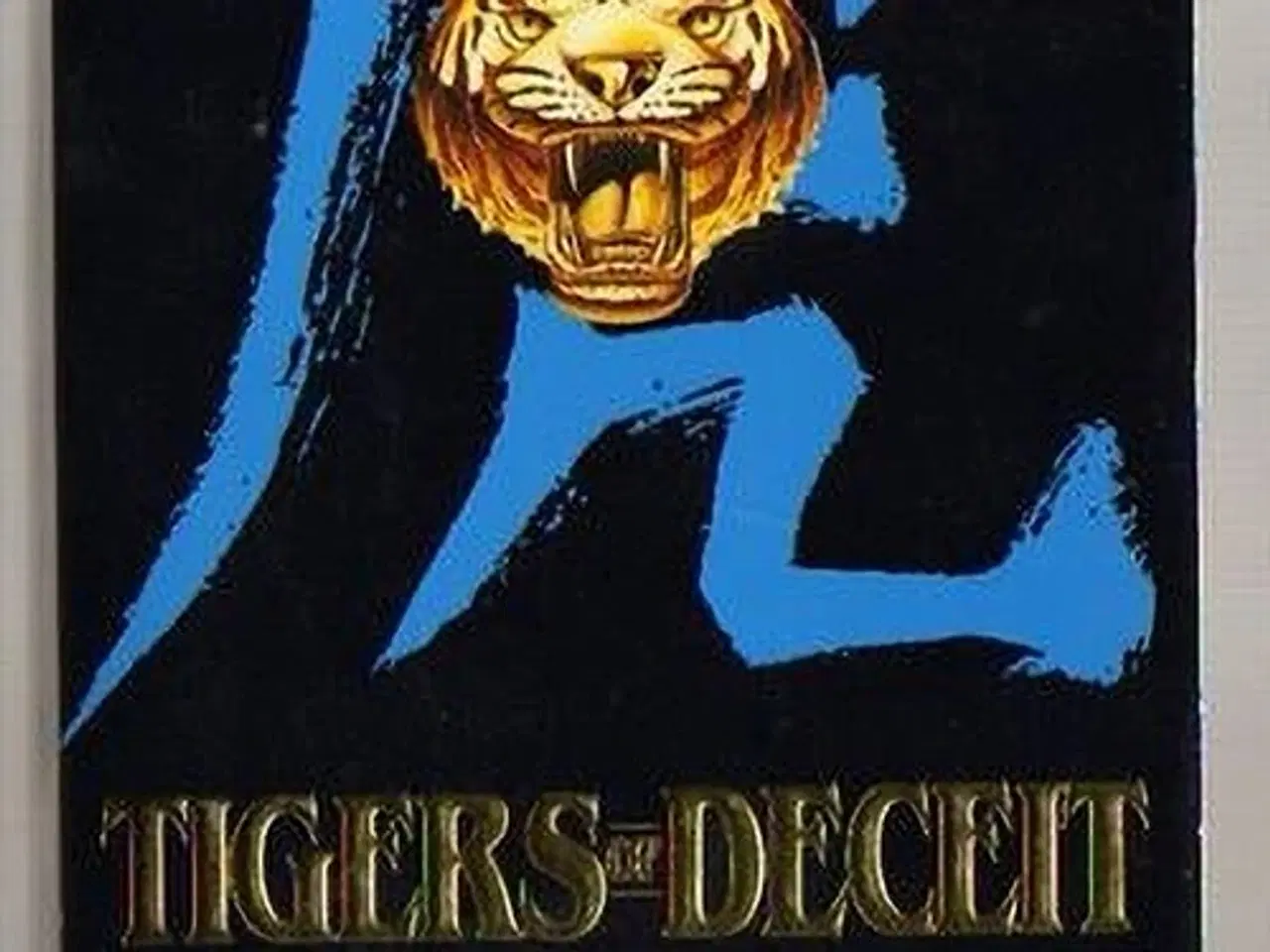 Billede 1 - Michael Hartmann: Tigers of Deceit