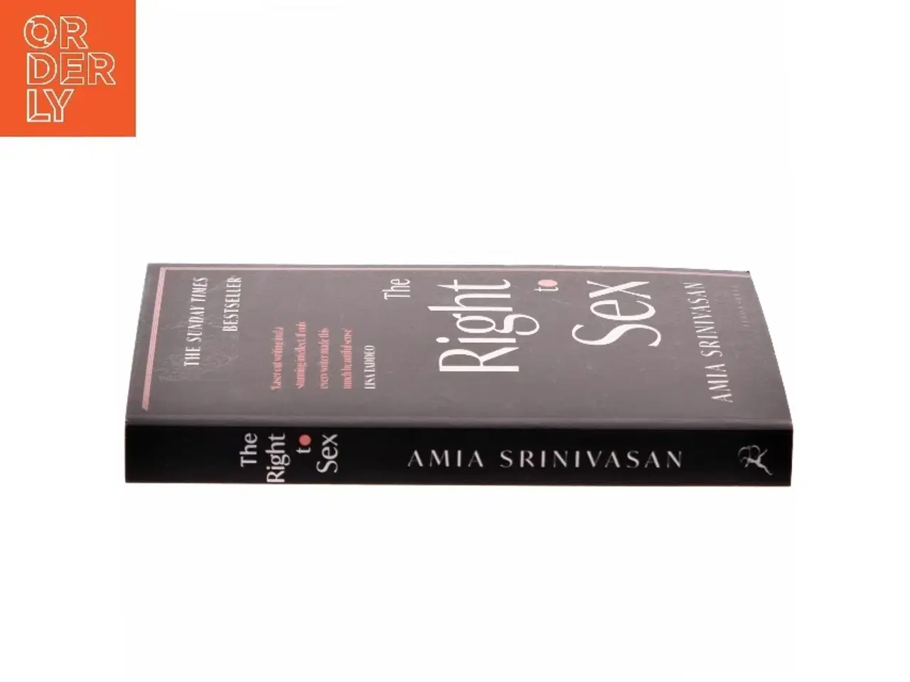 Billede 2 - The right to sex af Amia Srinivasan (1984-) (Bog)