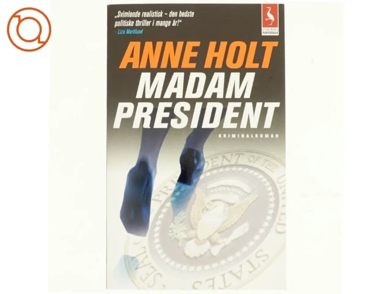 Billede 1 - Madam President af Anne Holt (Bog)
