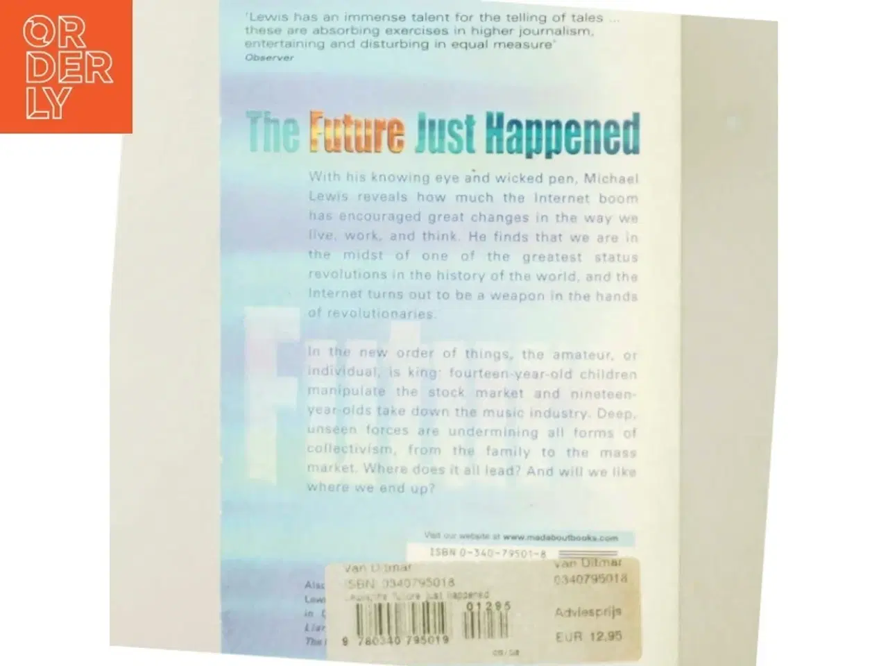 Billede 3 - Future Just Happened af Michael Lewis (Bog)