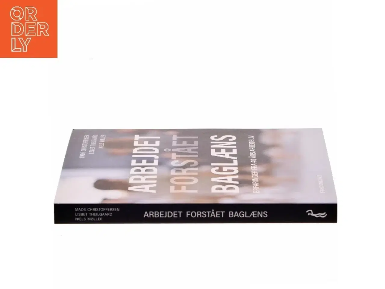 Billede 3 - Arbejdet forstået baglæns af Mads Christoffersen (Bog)