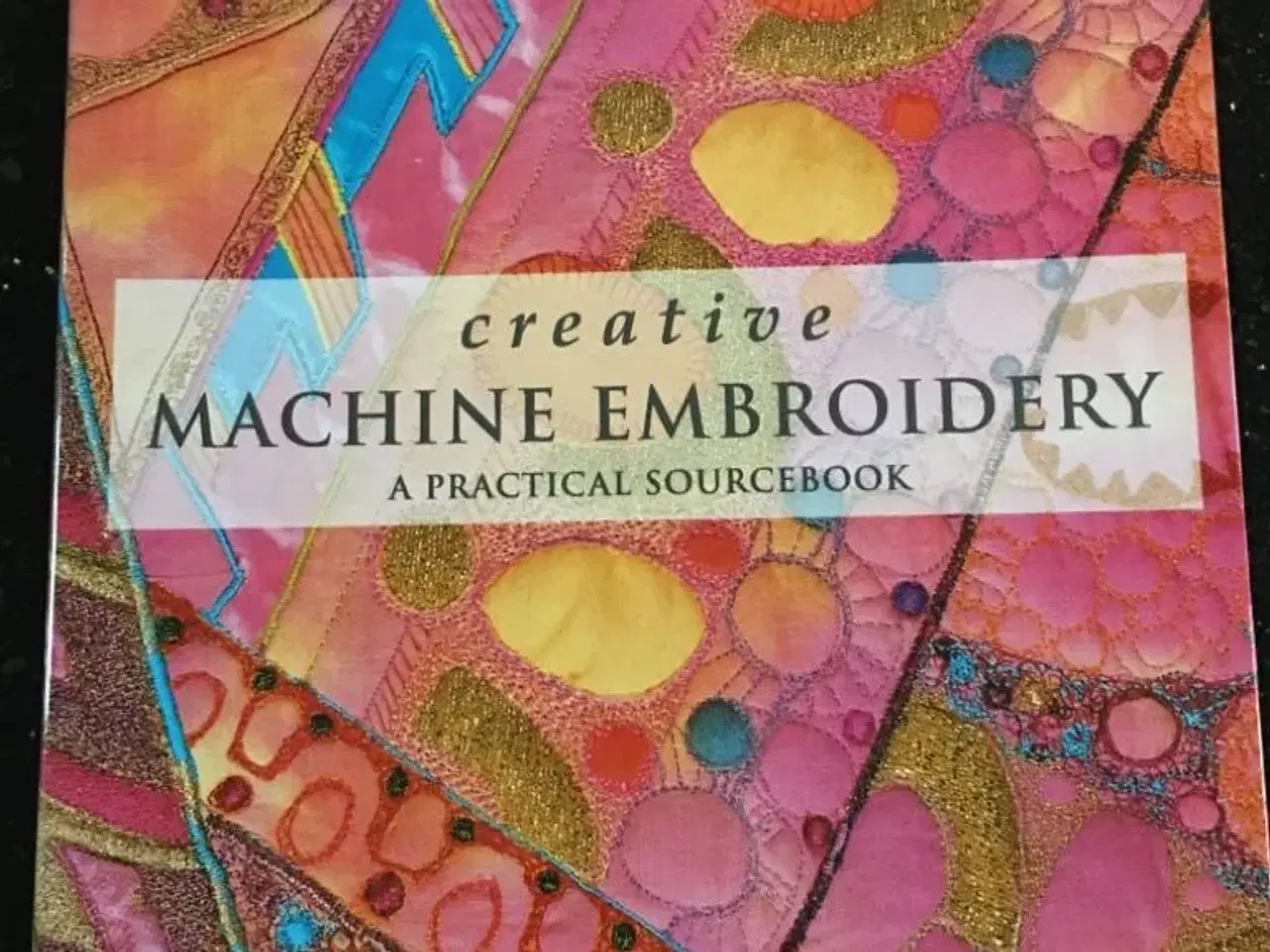 Billede 1 - Bog - Machine Embroidery