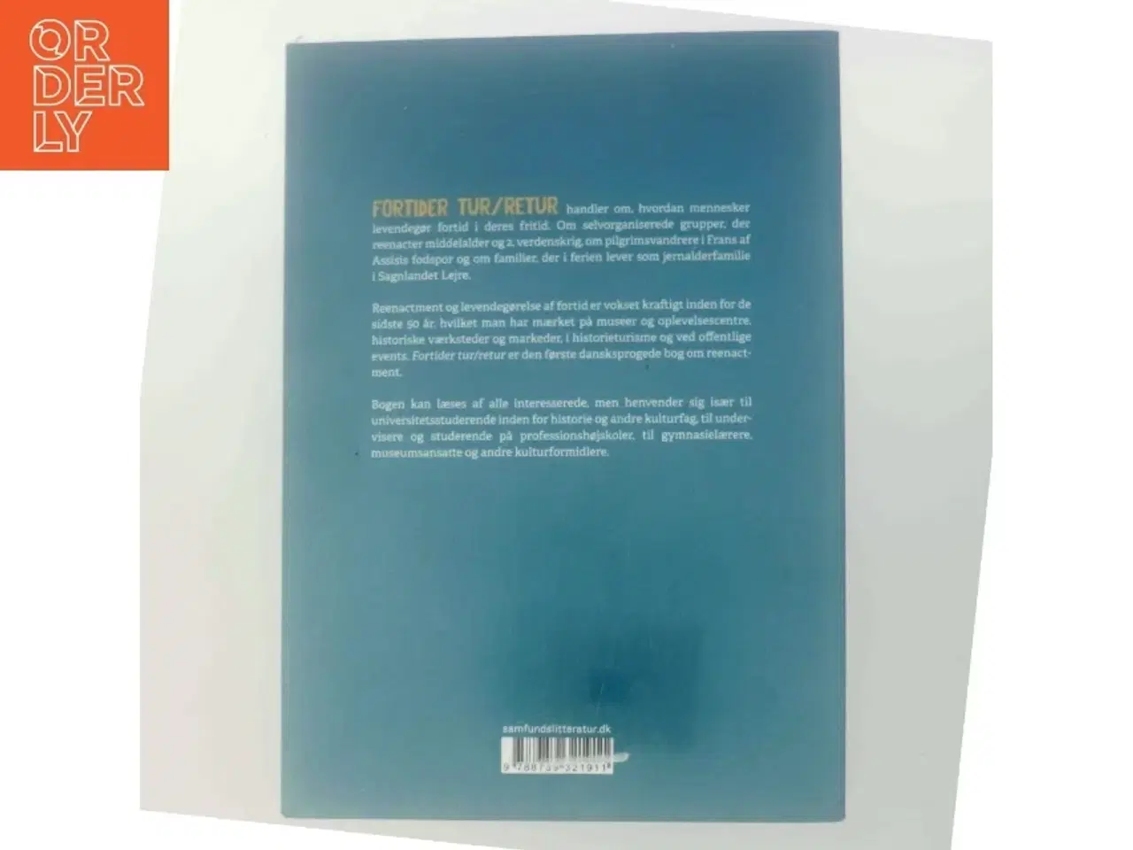 Billede 3 - Fortider tur/retur : reenactment og historiebrug (Bog)