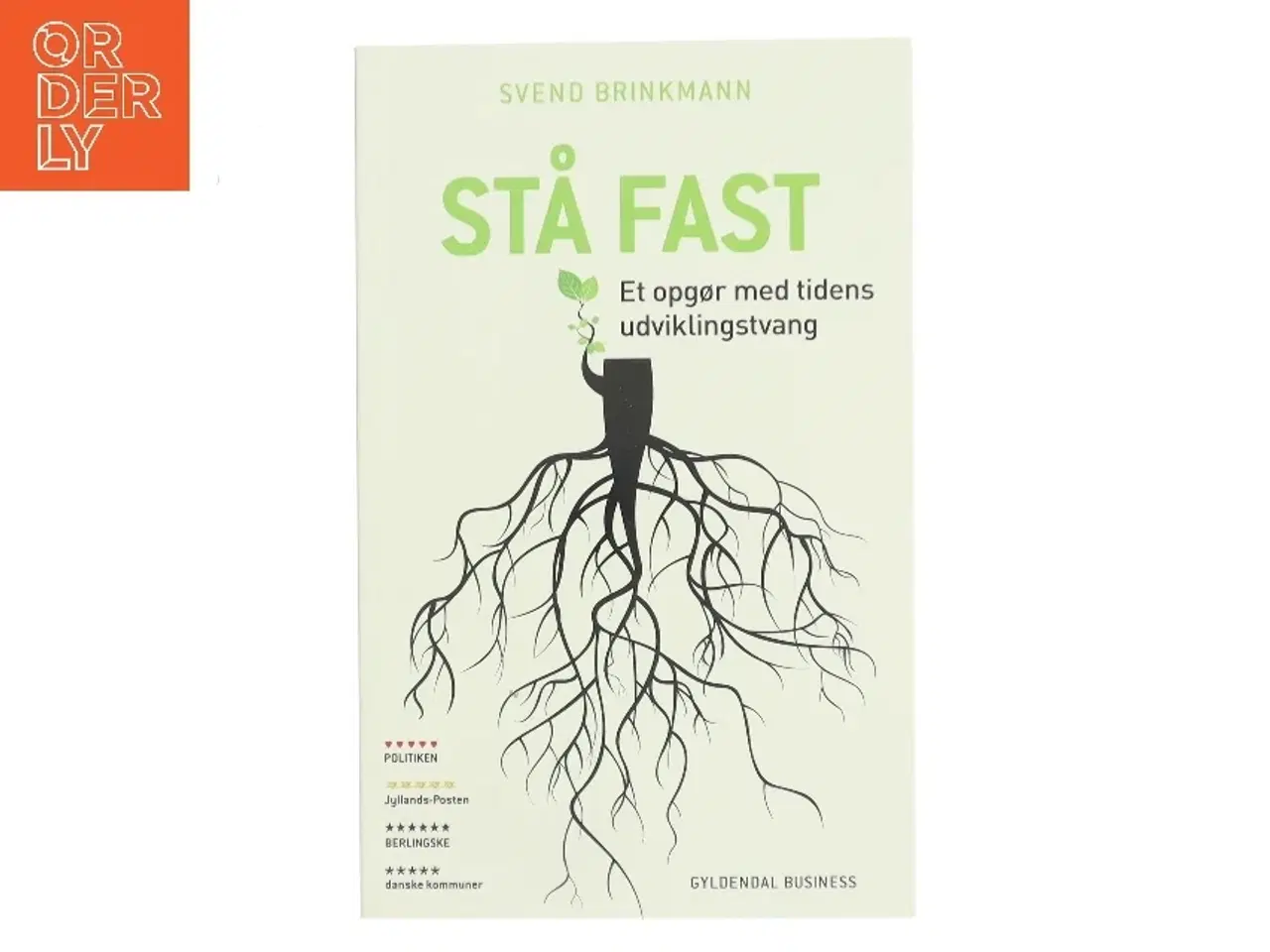 Billede 1 - Stå fast af Svend Brinkmann (Bog)