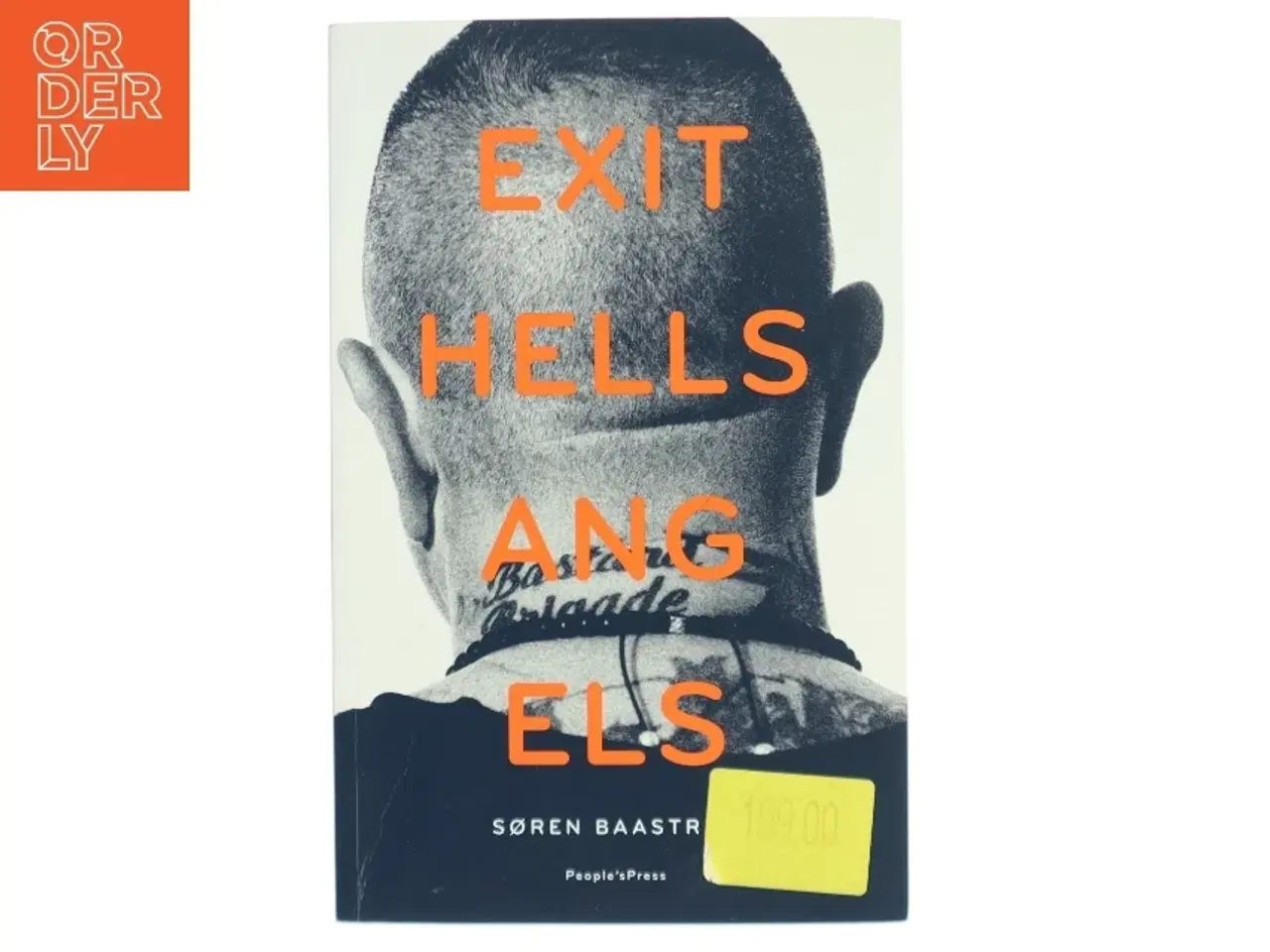 Billede 1 - Exit Hells Angels af Søren Baastrup (Bog)