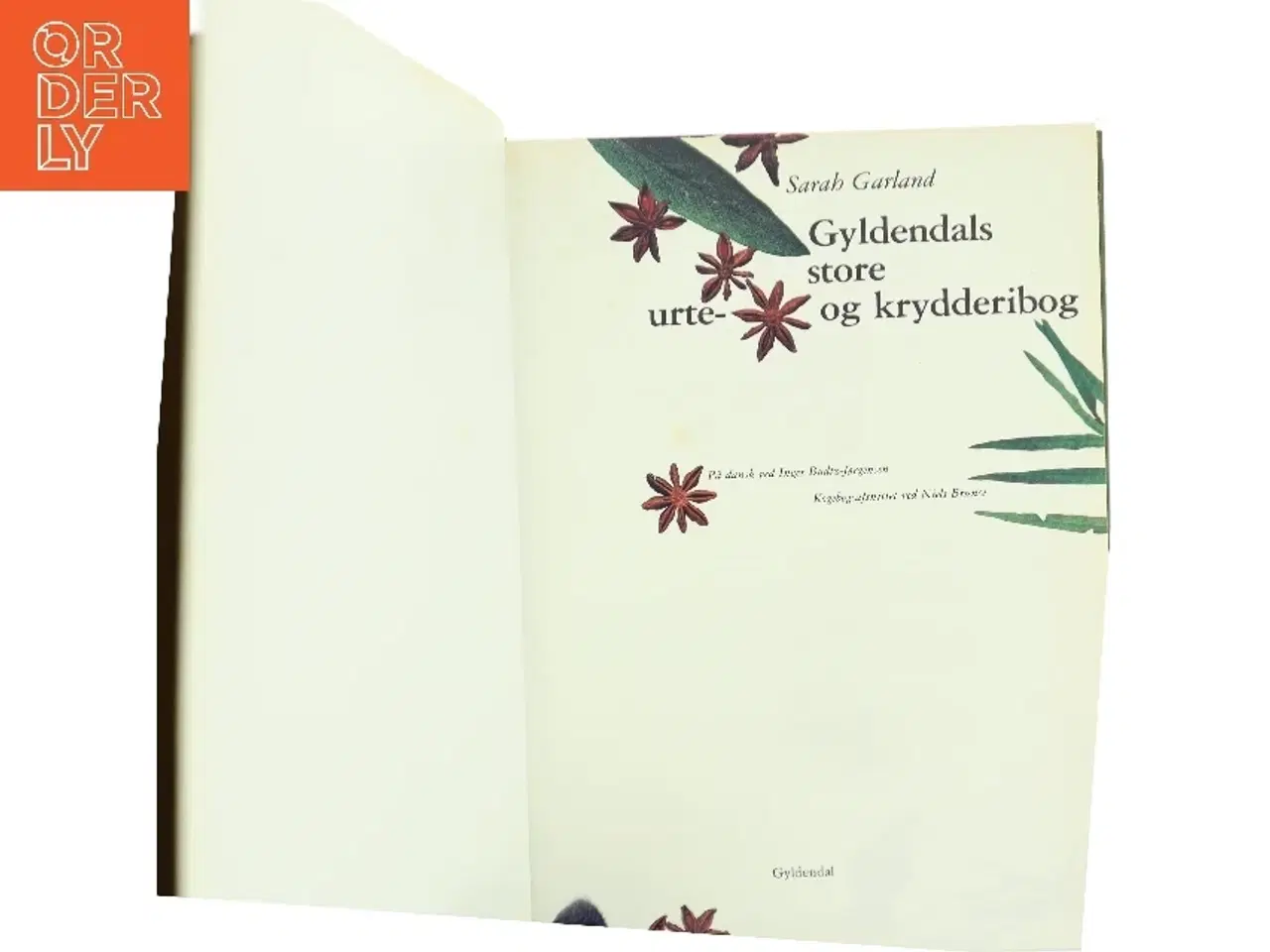 Billede 2 - Gyldendals store urte- og krydderibog af Sarah Garland (Bog)
