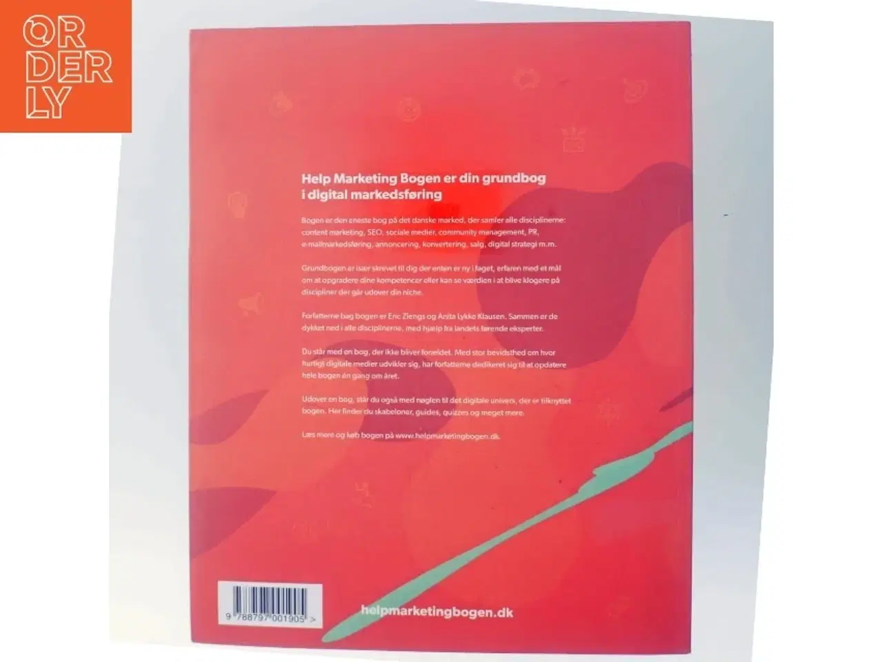 Billede 3 - Help marketing bogen : grundbogen i digital markedsføring af Eric Ziengs (f. 1979) (Bog)