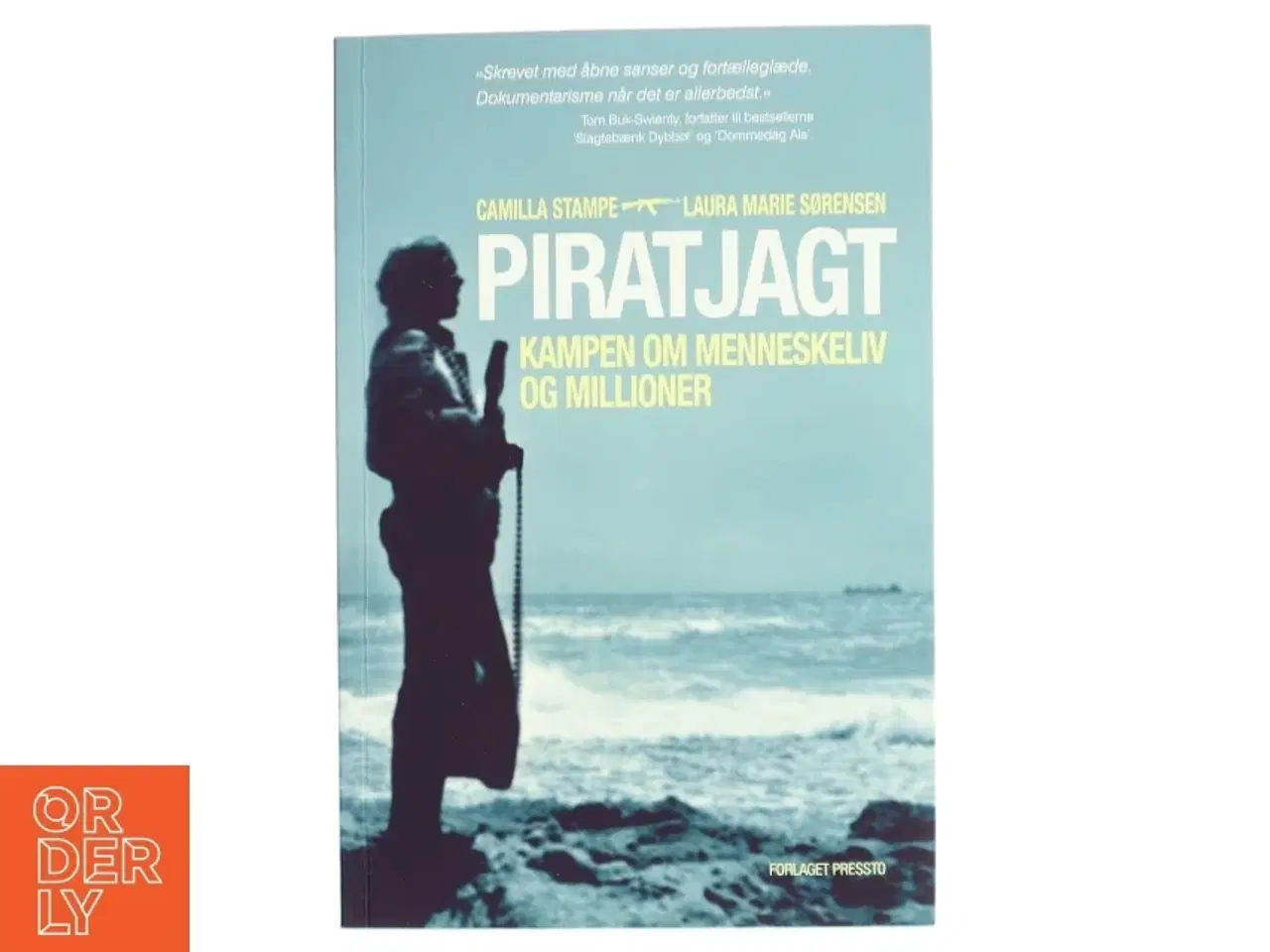 Billede 1 - &#39;Piratjagt - Kampen om menneskeliv og millioner&#39; (bog) fra Forlaget Pressto