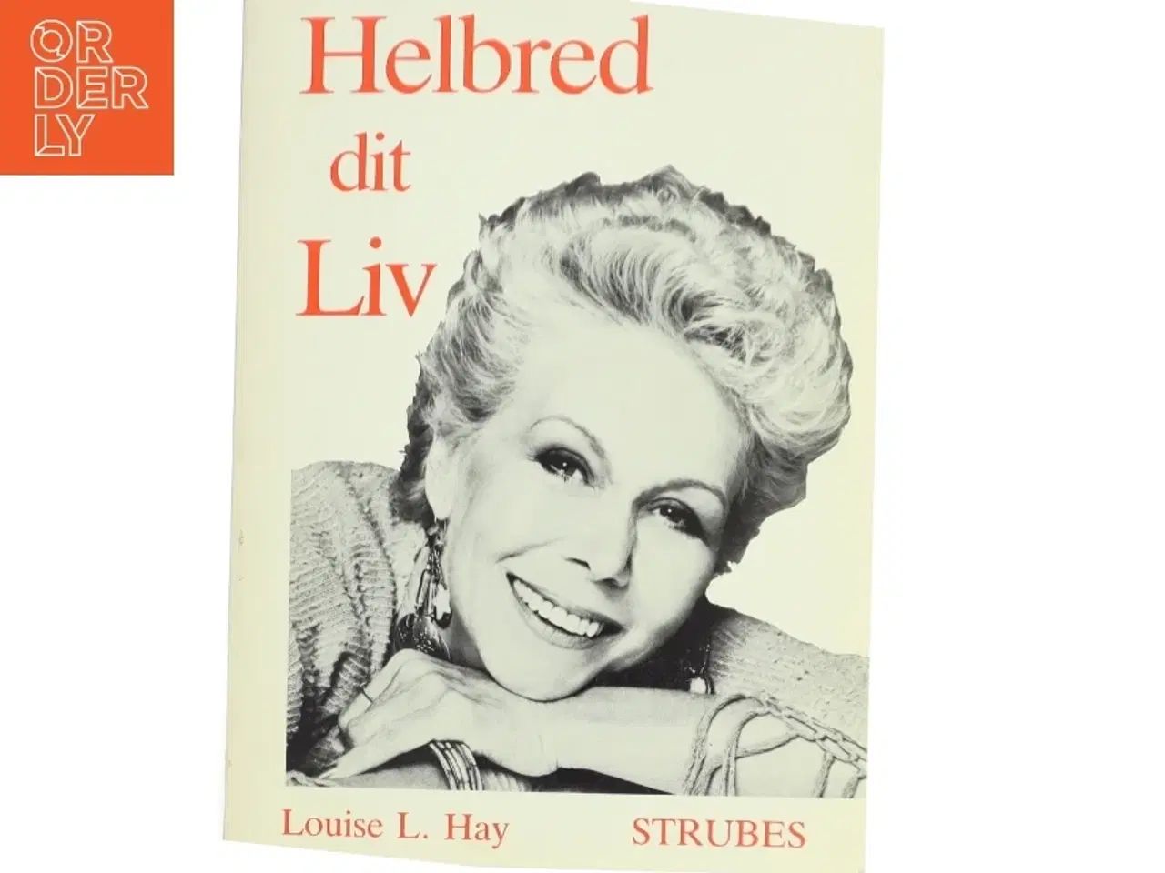 Billede 1 - Helbred dit Liv af Louise L. Hay (Bog)